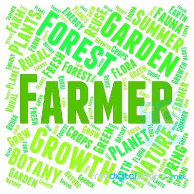 Farmer Word Showing Farmland Agrarian And Farmed Stock Image