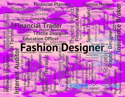 Fashion Designer Means Job Jobs And Designed Stock Image