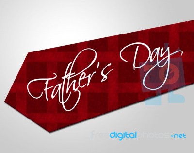 Fathers Day Tie Represents Parenting Cheerful And Fatherhood Stock Image