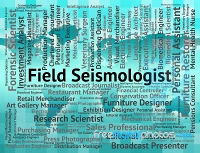 Field Seismologist Shows Jobs Career And Hiring Stock Image