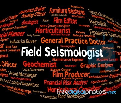 Field Seismologist Shows Position Career And Geophysicist Stock Image