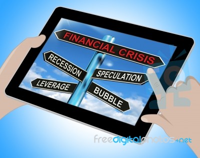 Financial Crisis Tablet Shows Recession Speculation Leverage And… Stock Image