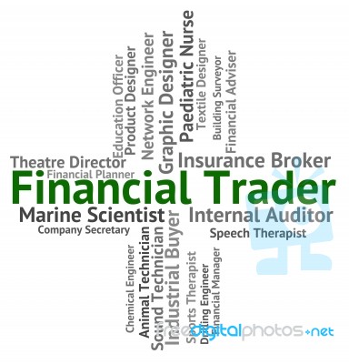 Financial Trader Indicates Text Exporter And Hiring Stock Image