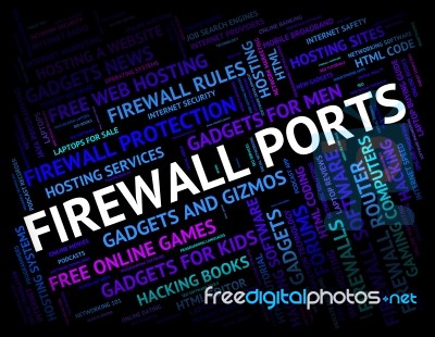 Firewall Ports Represents Protection Words And Text Stock Image