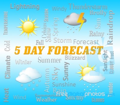 Five Day Forecast Indicates 5 Days Weather Forecasts Stock Image