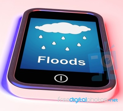 Floods On Phone Shows Rain Causing Floods And Flooding Stock Image