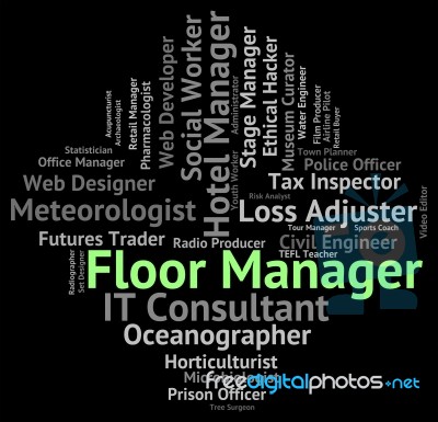 Floor Manager Represents Executive Managing And Word Stock Image