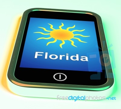 Florida And Sun On Phone Means Great Weather In Sunshine State Stock Image