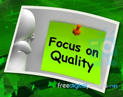 Focus On Quality Photo Shows Excellence And Satisfaction Guarant… Stock Image