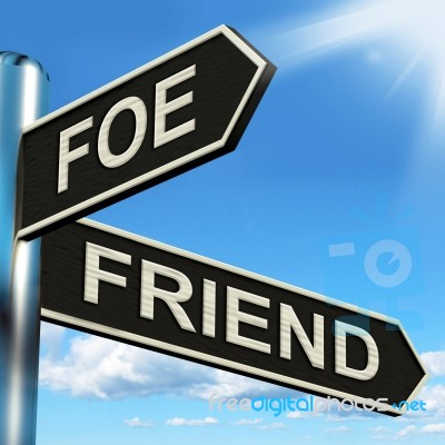 Foe Friend Signpost Means Enemy Or Ally Stock Image - Royalty Free ...