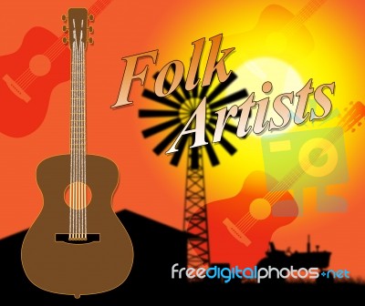 Folk Artists Indicates Country Music And Ballards Stock Image