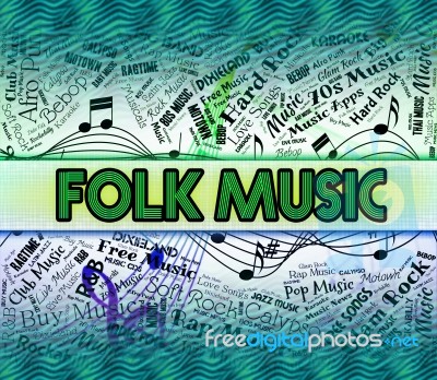 Folk Music Shows Sound Tracks And Balladry Stock Image