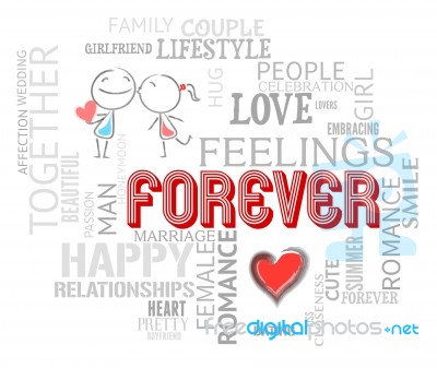 Forever Words Indicates Find Love And Always Stock Image