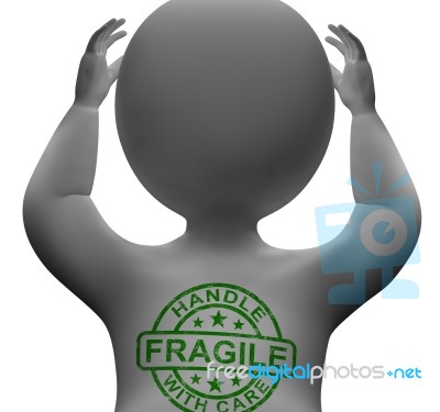 Fragile Stamp On Man Showing Breakable Or Delicate Stock Image