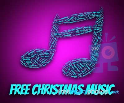 Free Christmas Music Represents No Cost And Noel Stock Image