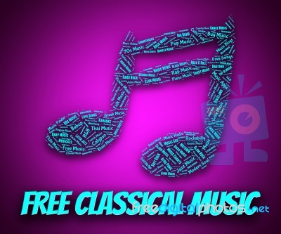 Free Classical Music Means No Charge And Gratis Stock Image