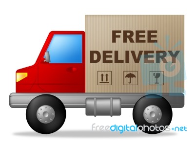 Free Delivery Indicates Moving Truck And Vehicle Stock Image