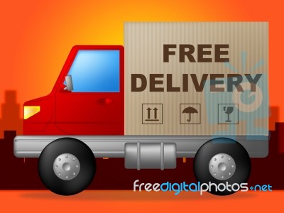 Free Delivery Represents With Our Compliments And Delivering Stock Image