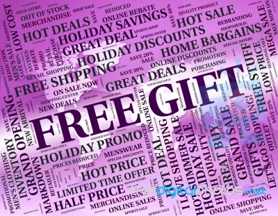 Free Gift Indicates With Our Compliments And Celebrate Stock Image