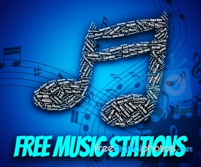 Free Music Stations Represents Internet Radio And Harmony Stock Image