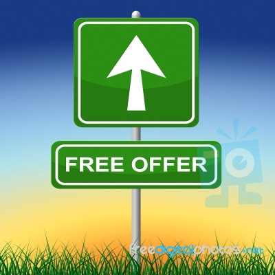 Free Offer Sign Shows With Our Compliments And Arrow Stock Image