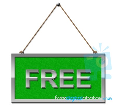 Free Sign Shows Without Charge And Complimentary Stock Image