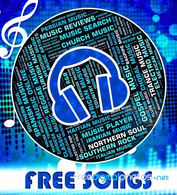 Free Songs Represents No Charge And Freebie Stock Image