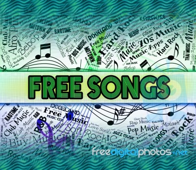 Free Songs Represents Sound Track And Freebie Stock Image