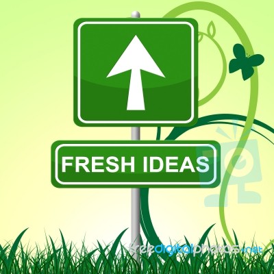 Fresh Ideas Indicates Creative Display And Invention Stock Image