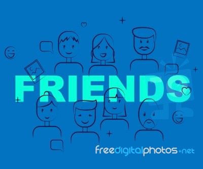 Friends Together Means Group Buddies And Friendship Stock Image