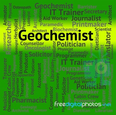 Geochemist Job Shows Text Recruitment And Employment Stock Image