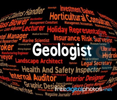 Geologist Job Indicating Geological Work And Scientist Stock Image