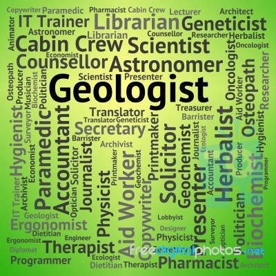 Geologist Job Representing Geological Occupations And Word Stock Image