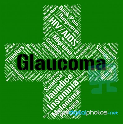 Glaucoma Word Shows Eye Disorders And Ailment Stock Image