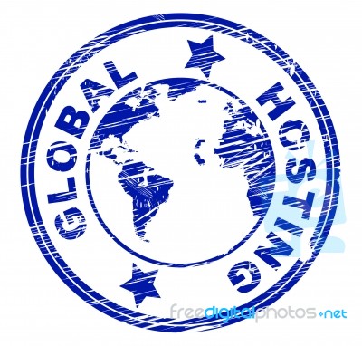 Global Hosting Indicates Planet Www And Internet Stock Image