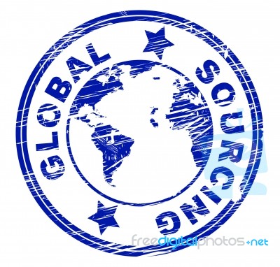 Global Sourcing Indicates Worldwide World And Globalise Stock Image