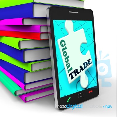 Global Trade Smartphone Means Online Worldwide Commerce Stock Image