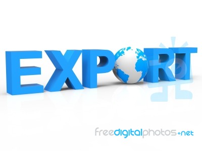 Globe Export Represents Sell Overseas And Exported Stock Image