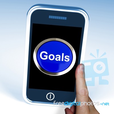 Goals On Phone Shows Aims Objectives Or Aspirations Stock Image