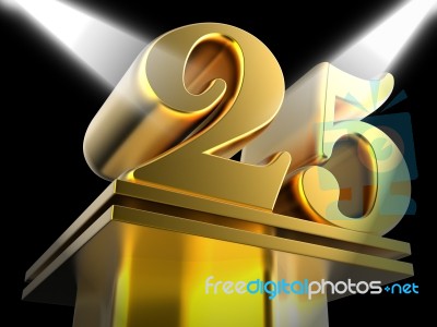 Golden Twenty Five On Pedestal Shows Twenty Fifth Movie Annivers… Stock Image