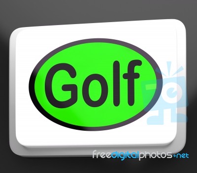 Golf Button Means Golfer Club Or Golfing Stock Image