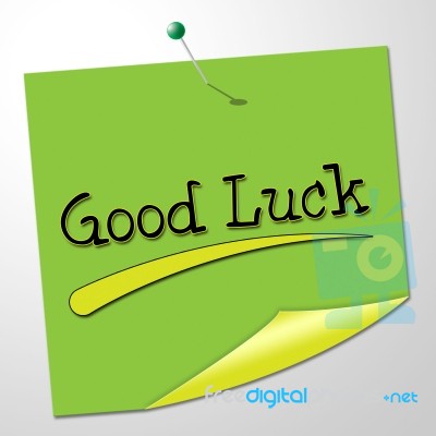 Good Luck Indicates Lucky Fortunate And Correspondence Stock Image