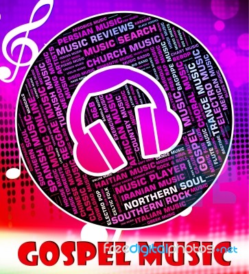 Gospel Music Means New Testament And Christian Stock Image
