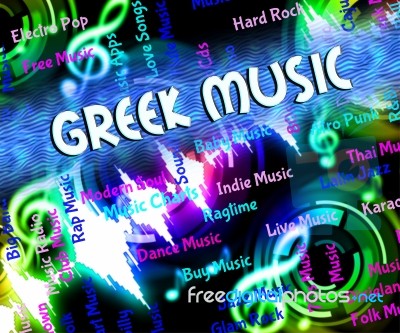 Greek Music Means Sound Tracks And Greece Stock Image