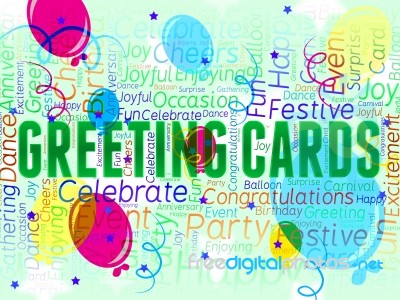 Greeting Cards Message Indicates Celebrate Party And Postcard Stock Image