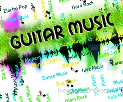 Guitar Music Indicates Sound Tracks And Audio Stock Image