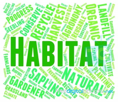 Habitat Word Representing Territory Plants And Habitation Stock Image