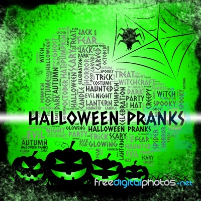 Halloween Pranks Means Trick Or Treat And Caper Stock Image