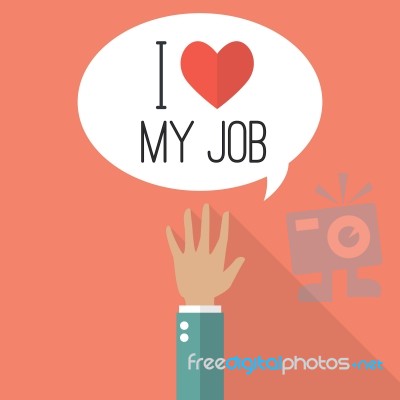 Hand Raised With Word I Love My Job On Speech Bubble Stock Image