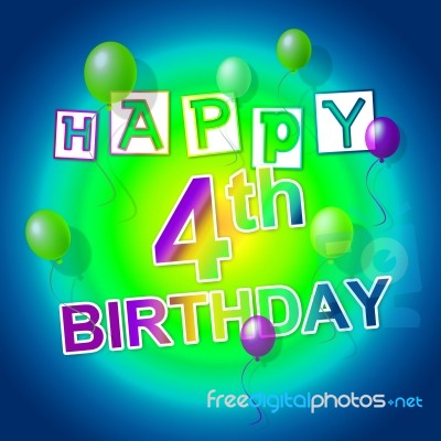 Happy Birthday Indicates Celebrating Fun And Party Stock Image